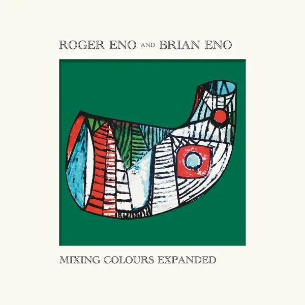 Album artwork for Mixing Colours Expanded by Roger Eno