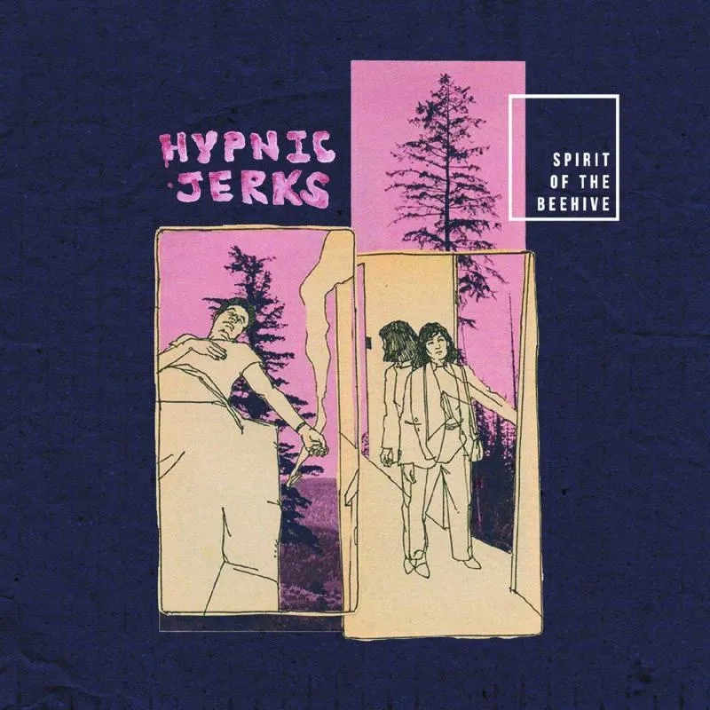 Album artwork for Album artwork for Hypnic Jerks by The Spirit Of The Beehive by Hypnic Jerks - The Spirit Of The Beehive