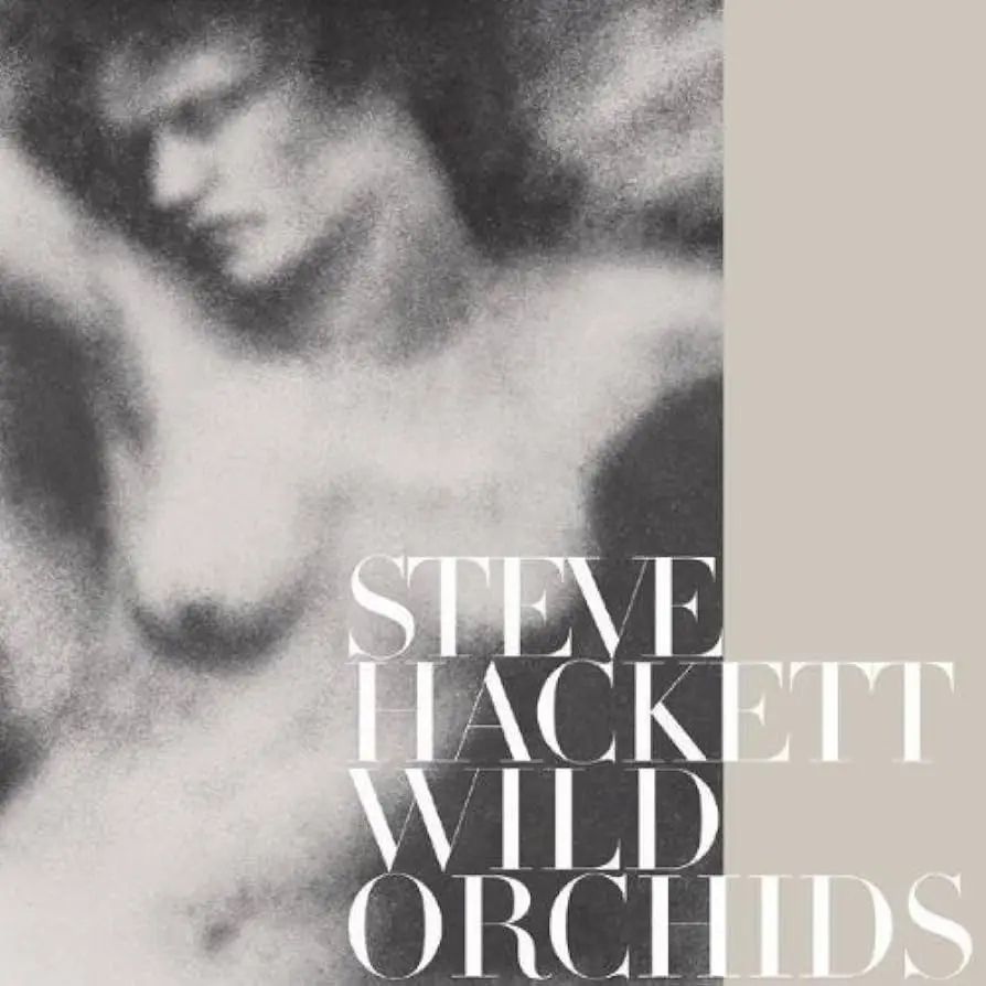 Album artwork for Wild Orchids (Vinyl Re-issue 2023) by Steve Hackett