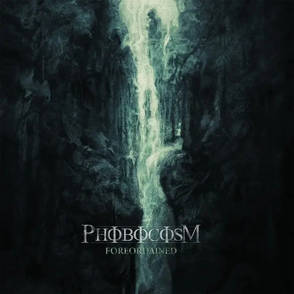 Album artwork for Foreordained by Phobocosm