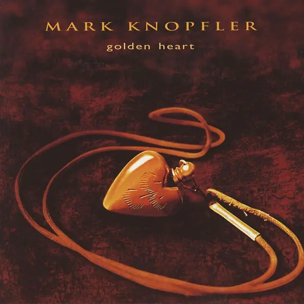 Album artwork for Golden Heart by Mark Knopfler