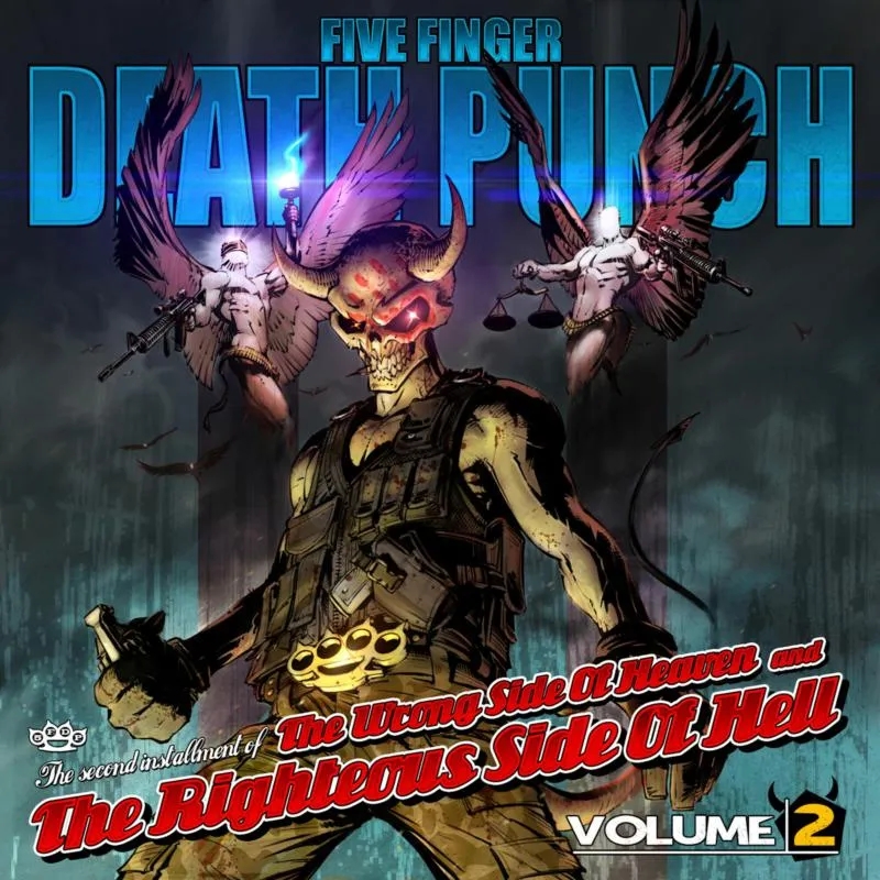 Album artwork for The Wrong Side of Heaven and the Righteous Side Of Hell, Vol. 2 by Five Finger Death Punch