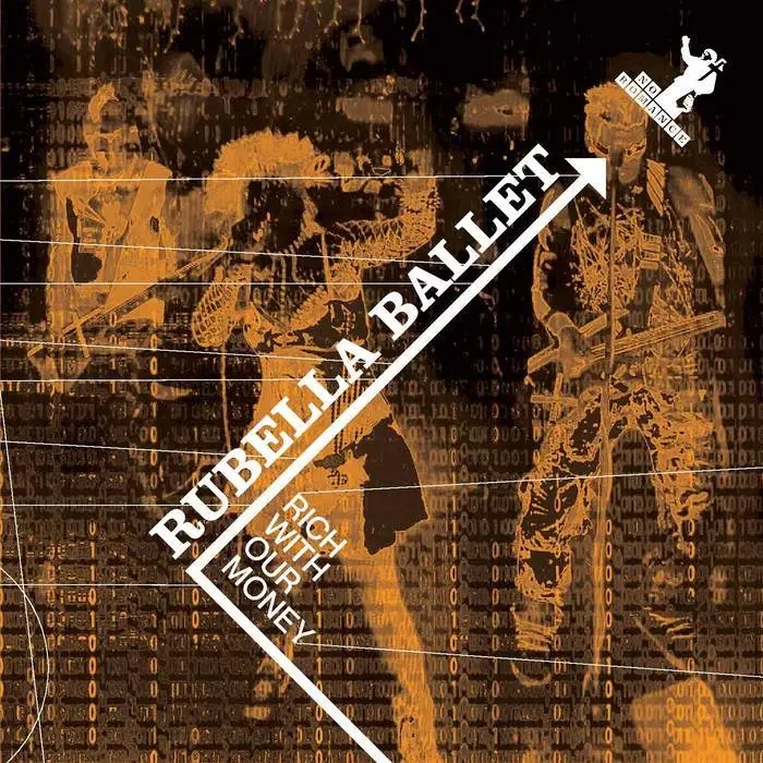 Album artwork for Rich With Our Money by Rubella Ballet