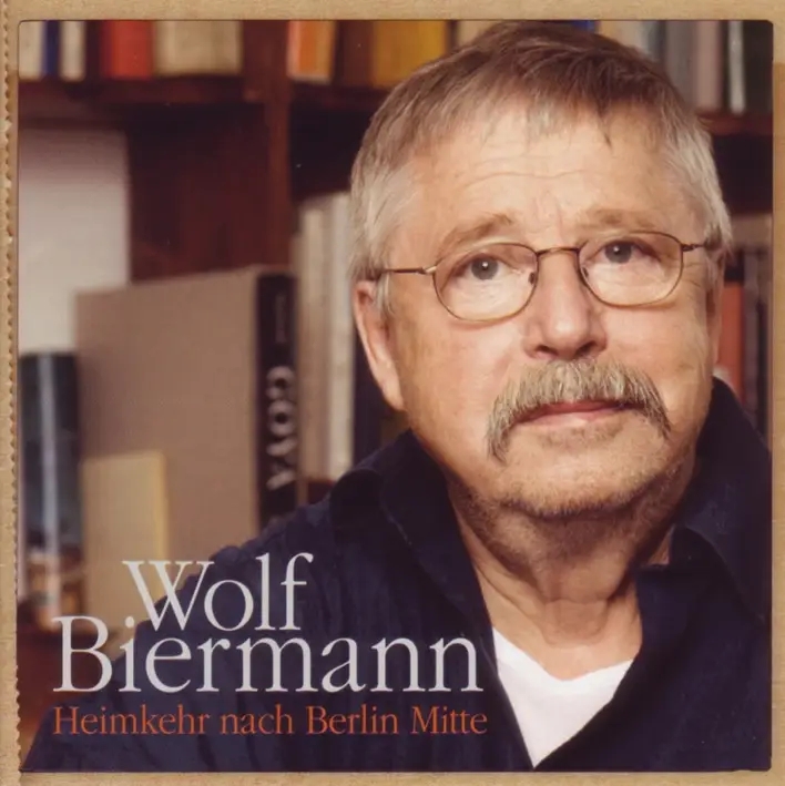 Album artwork for Heimkehr nach Berlin Mitte by Wolf Biermann