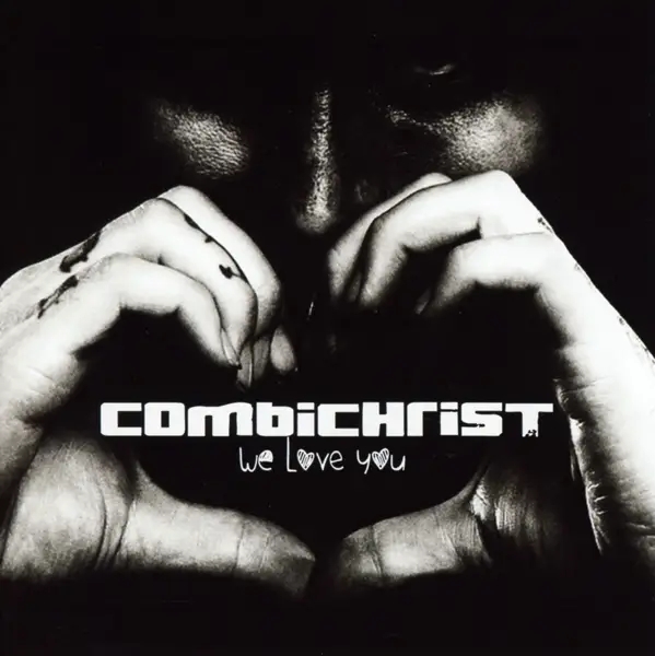 Album artwork for We Love You by Combichrist