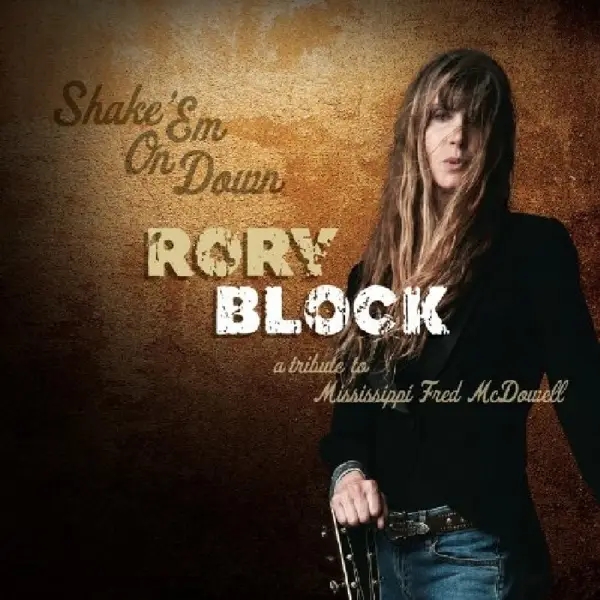 Album artwork for Shake 'Em On Down-A Tribute To Mississippi Fred by Rory Block