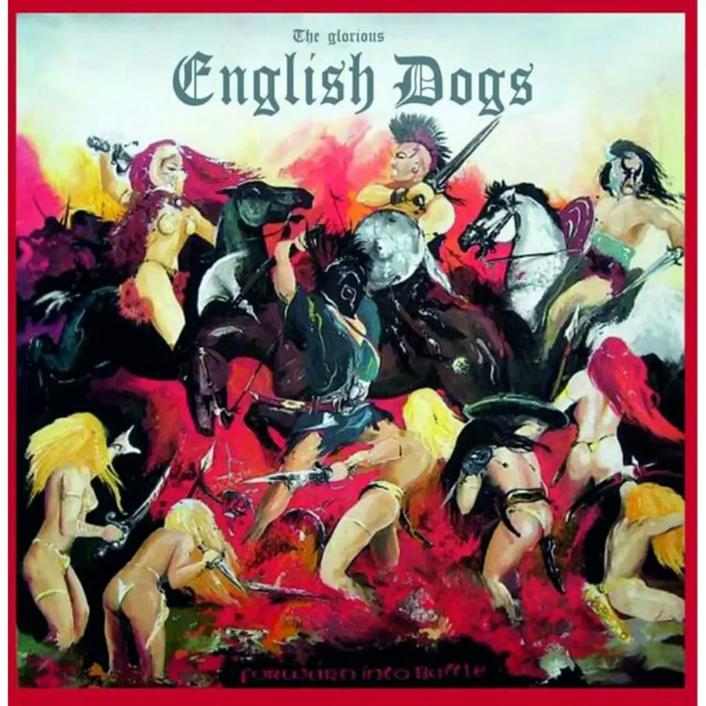 Album artwork for Forward into Battle by English Dogs