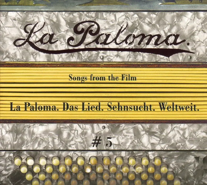 Album artwork for La Paloma 5-Songs From The Film-La Paloma.Das Lied by Various