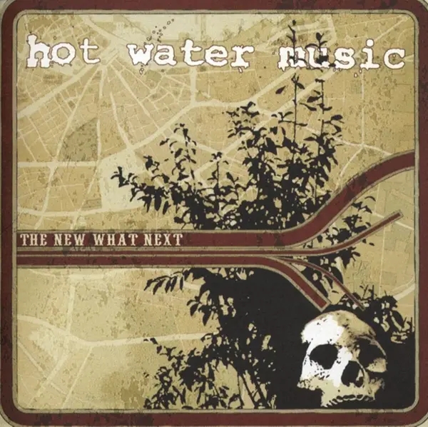 Album artwork for The New What's Next by Hot Water Music