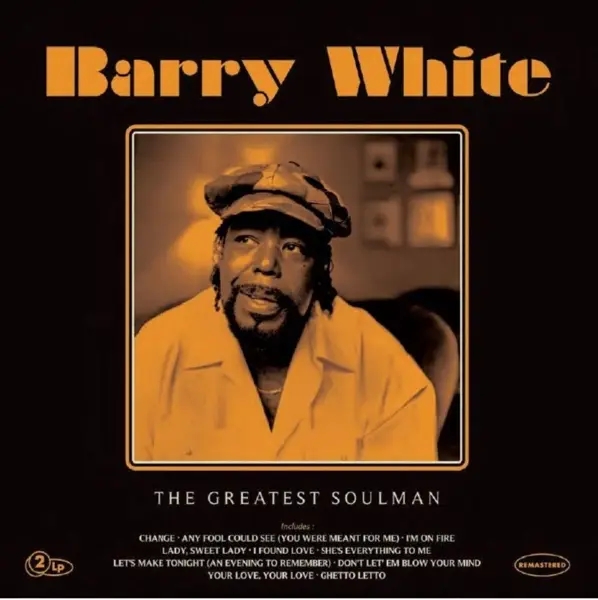 Album artwork for The Greatest Soulman by Barry White