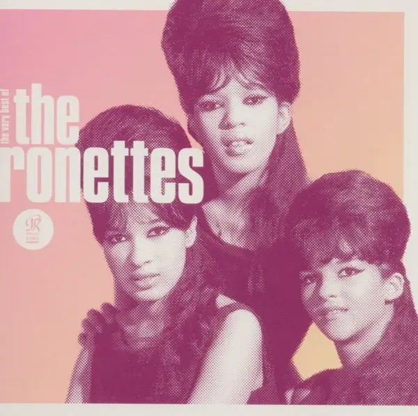 Album artwork for Be My Baby: The Very Best of The Ronettes by The Ronettes
