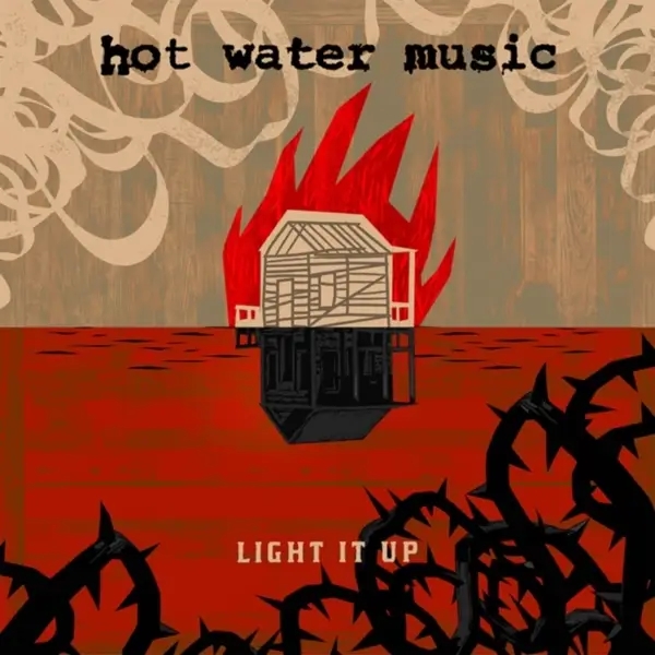 Album artwork for Light It Up by Hot Water Music