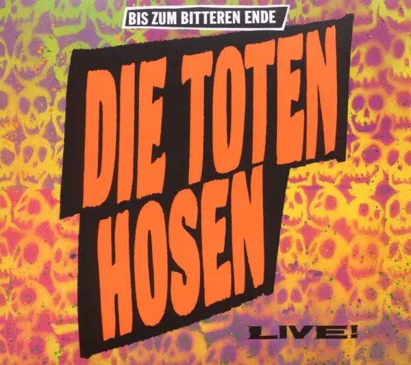 Album artwork for Bis Zum Bitteren Ende-Live! by Die Toten Hosen