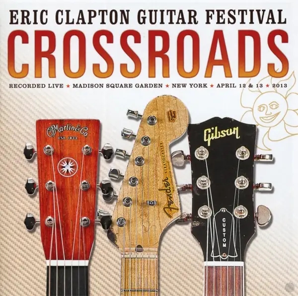 Album artwork for Crossroads Guitar Festival 2013 by Eric Clapton