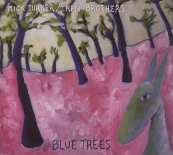 Album artwork for Blue Trees by Mick Turner