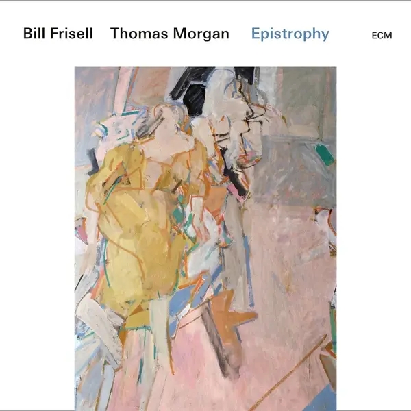 Album artwork for Epistrophy by Bill Frisell