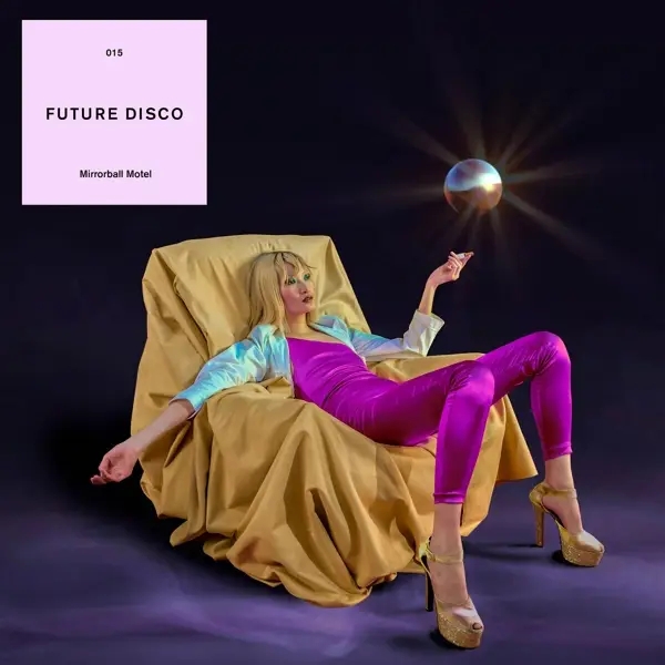 Album artwork for Future Disco 15: Mirrorball Motel by Various
