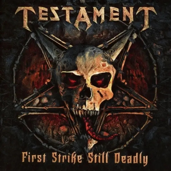Album artwork for First Strike Still Deadly by Testament