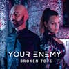 Album artwork for Broken Toys by Your Enemy