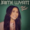 Album artwork for Feel Good by Jaime Wyatt