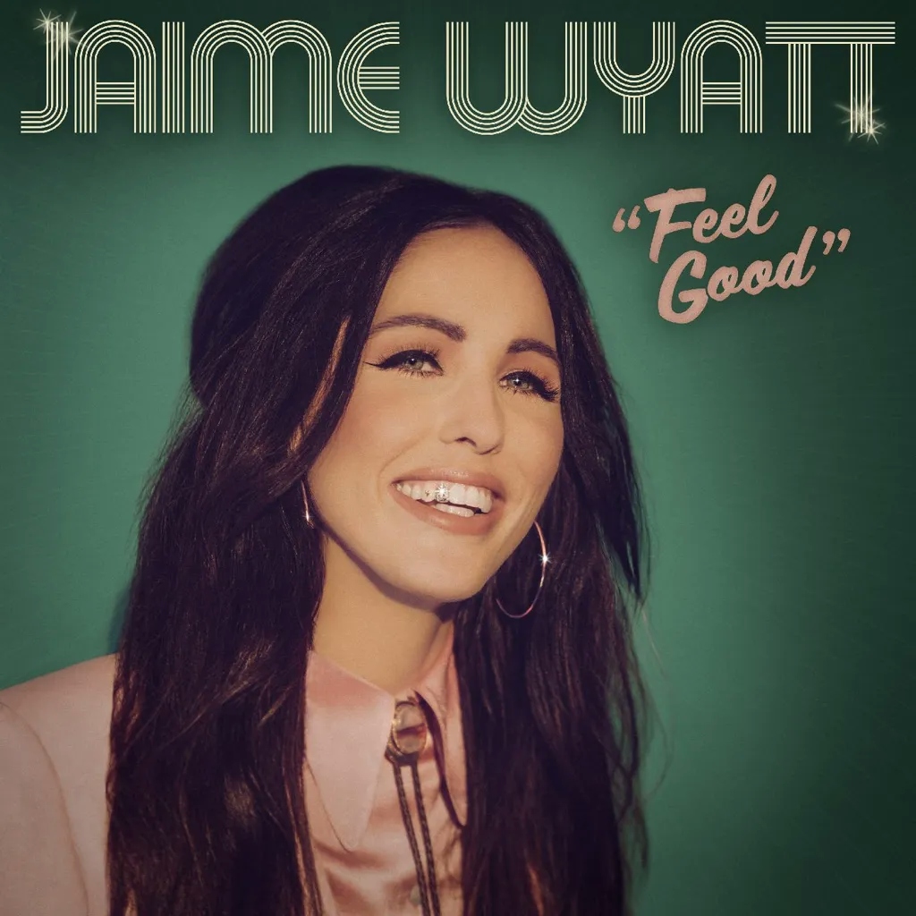 Album artwork for Album artwork for Feel Good by Jaime Wyatt by Feel Good - Jaime Wyatt