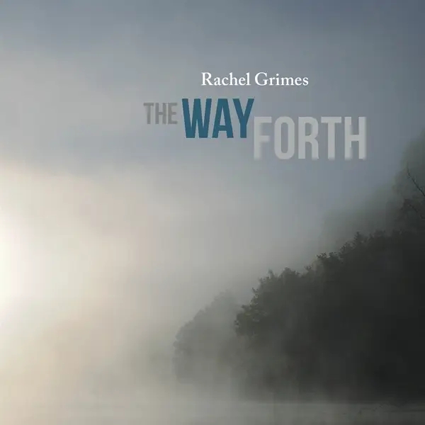 Album artwork for The Way Forth by Rachel Grimes