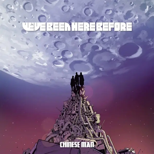 Album artwork for We've Been Here Before by Chinese man