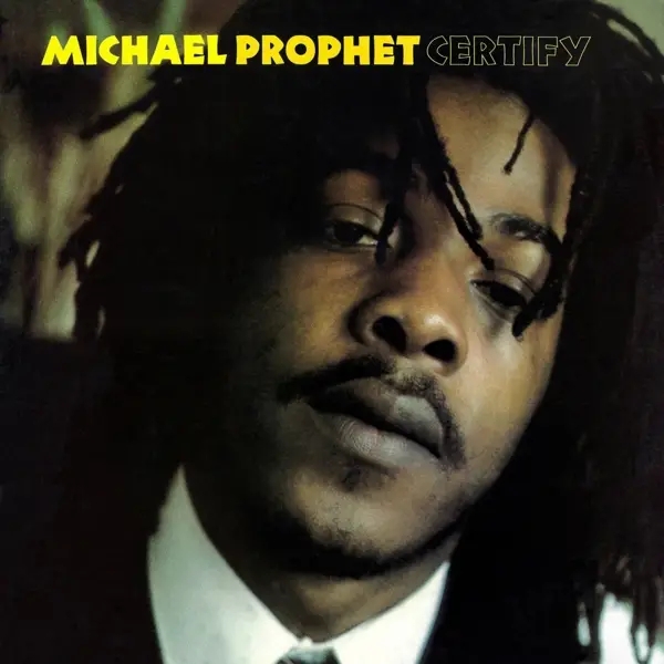 Album artwork for Certify by Michael Prophet