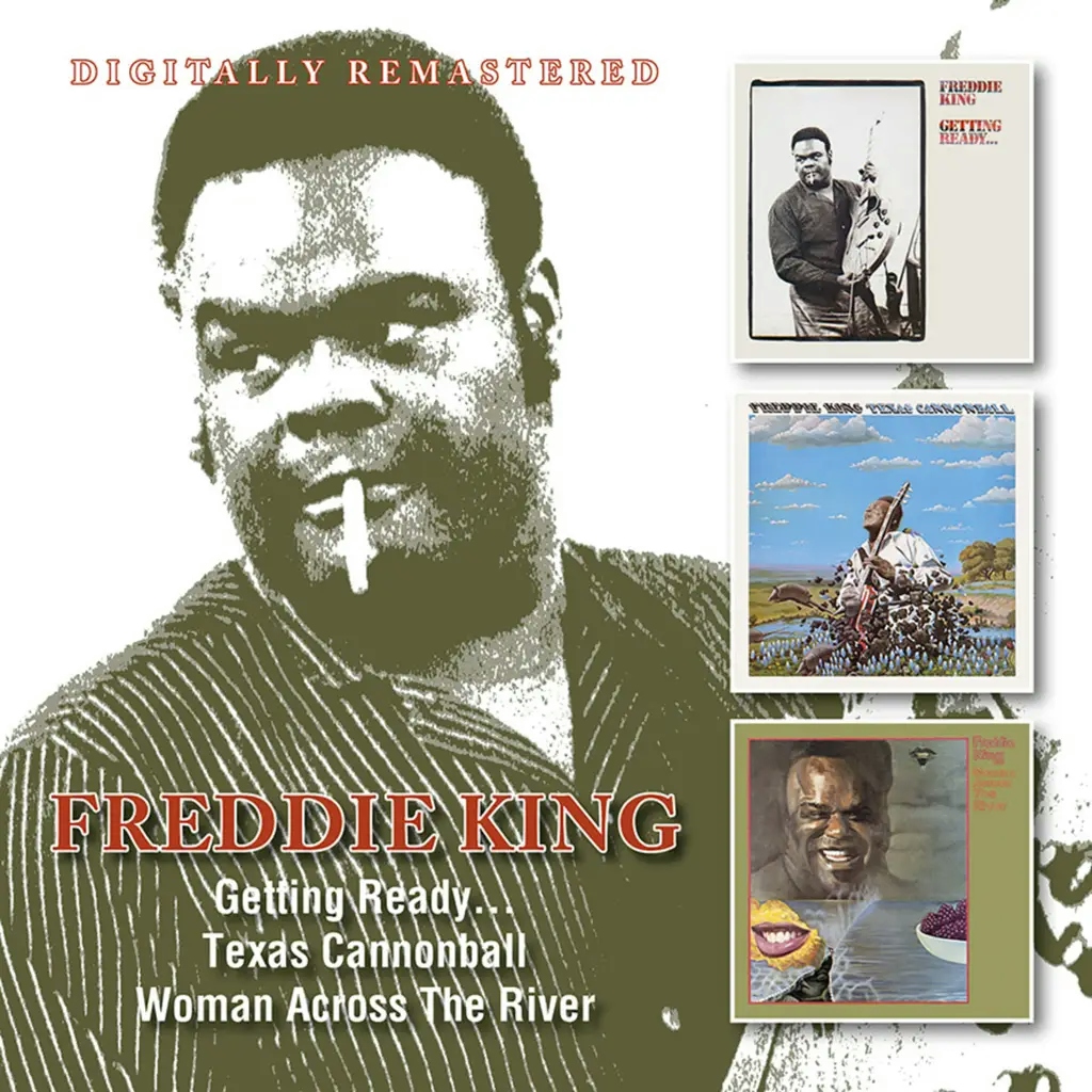 Album artwork for Getting Ready... / Texas Cannonball / Woman Across The River by Freddie King