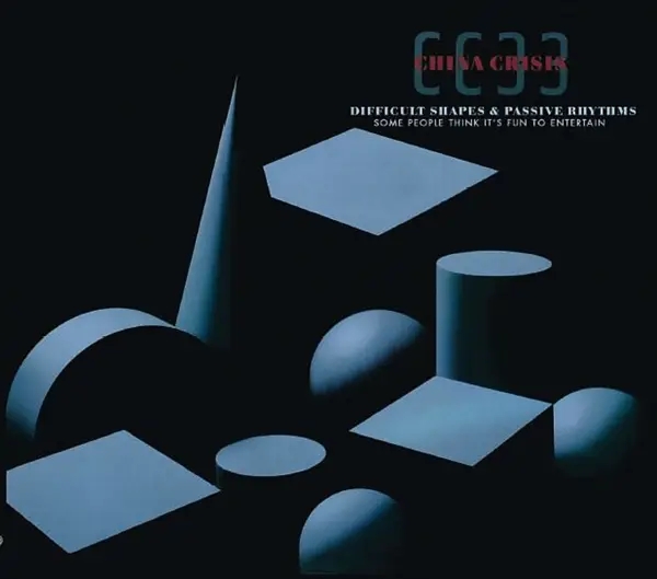 Album artwork for Difficult Shapes And Passive Rhythms by China Crisis