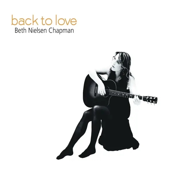 Album artwork for Back to Love by Beth Nielsen Chapman