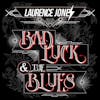 Illustration de lalbum pour Bad Luck & The Blues par Laurence Jones