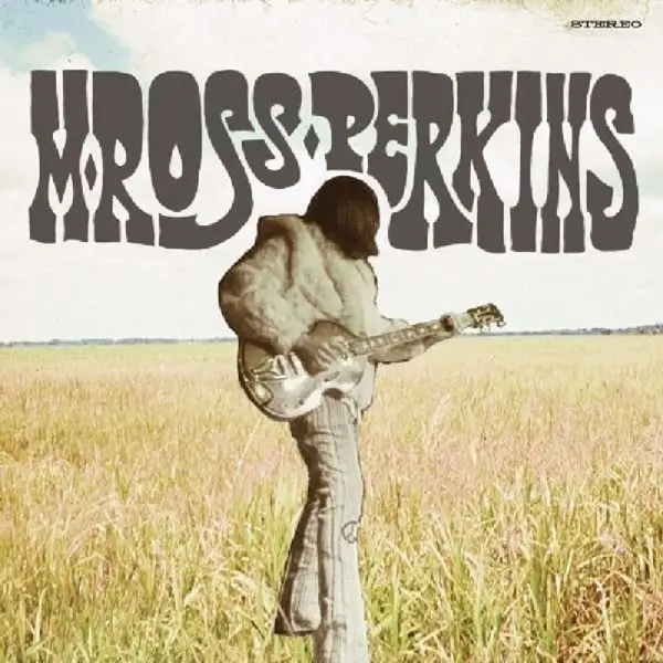 Album artwork for M Ross Perkins by M Ross Perkins