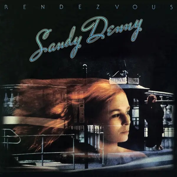 Album artwork for Rendezvous by Sandy Denny