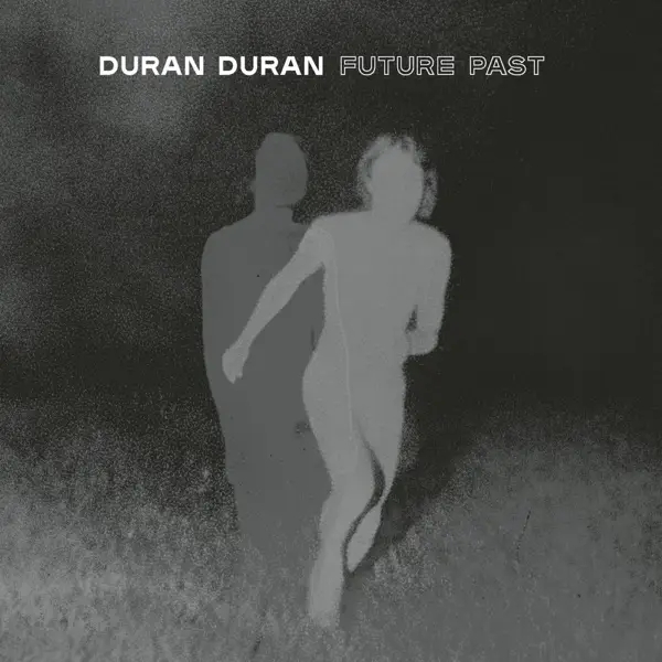Album artwork for FUTURE PAST by Duran Duran