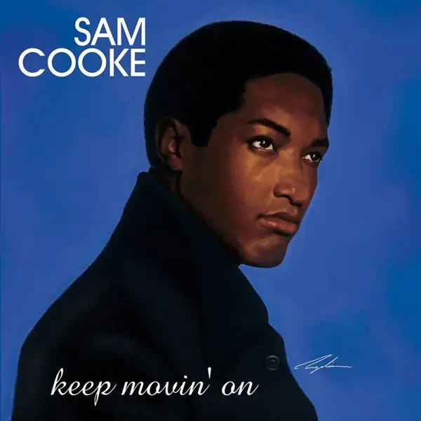 Album artwork for Keep Movin' On by Sam Cooke