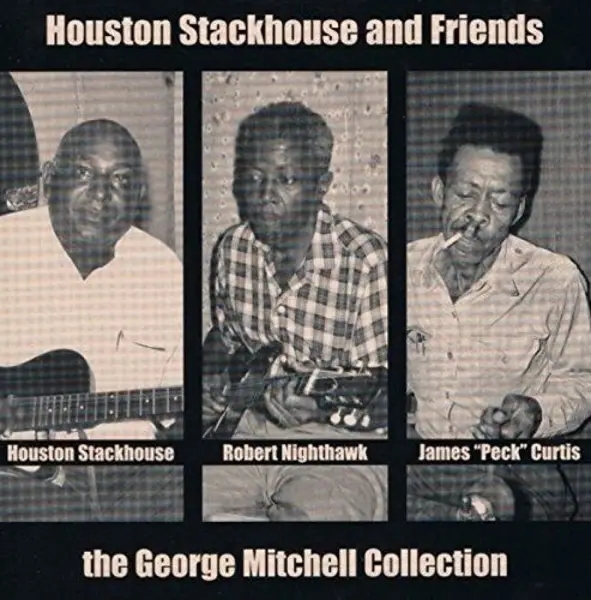 Album artwork for George Mitchell Collection by Houston Stackhouse