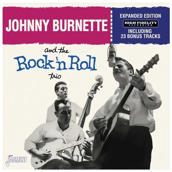 Album artwork for And the Rock 'N' Roll Trio by Johnny Burnette