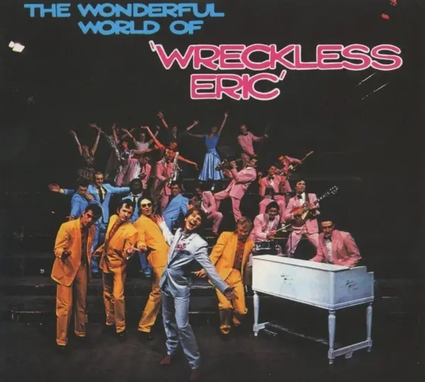Album artwork for The Wonderful World Of Wreckless Eric by Wreckless Eric