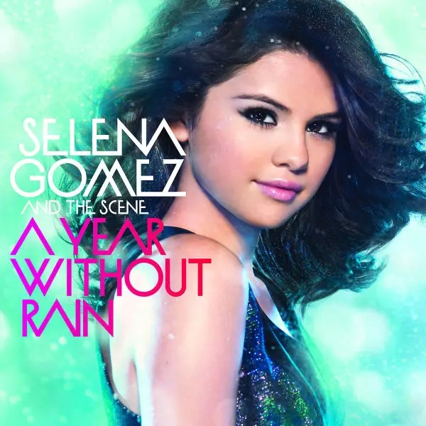 Album artwork for A Year Without Rain by Selena And The Scene Gomez