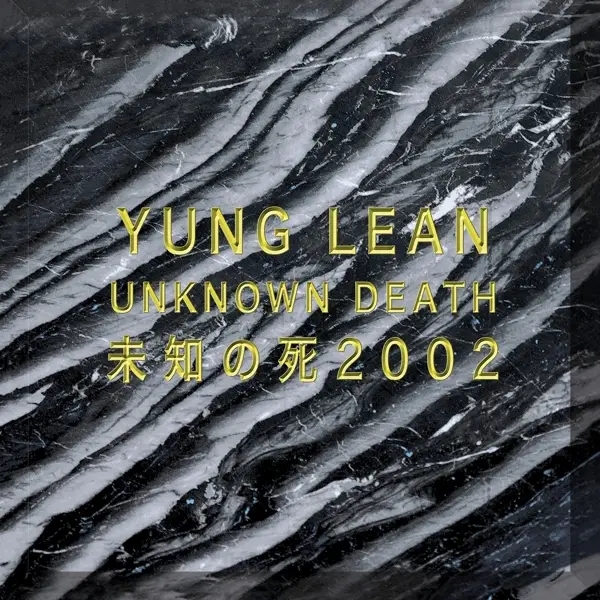 Album artwork for Unknown Death 2002 by Yung Lean