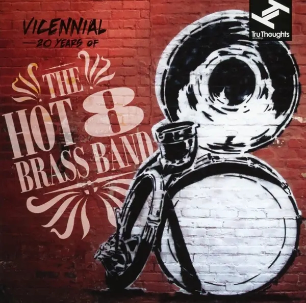 Album artwork for Vicennial: 20 Years Of The Hot 8 Brass Band by Hot 8 Brass Band