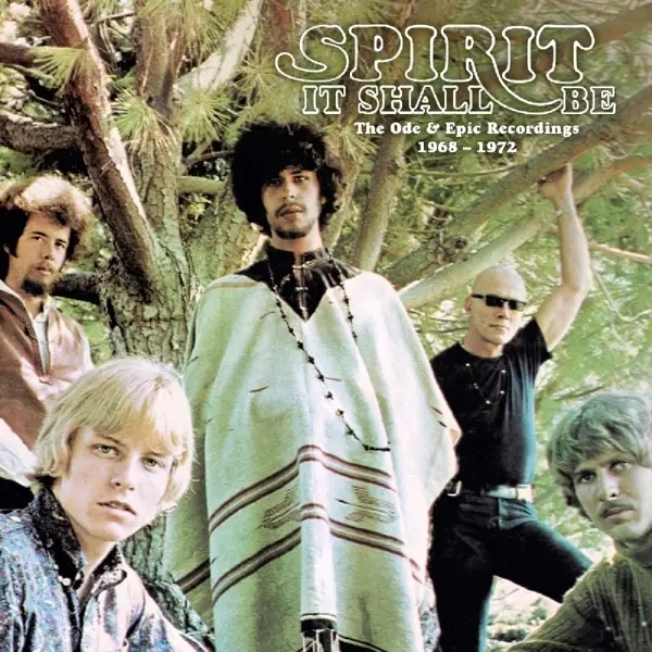 Album artwork for It Shall Be ~ The Ode & Epic Recordings 1968-1972: by Spirit
