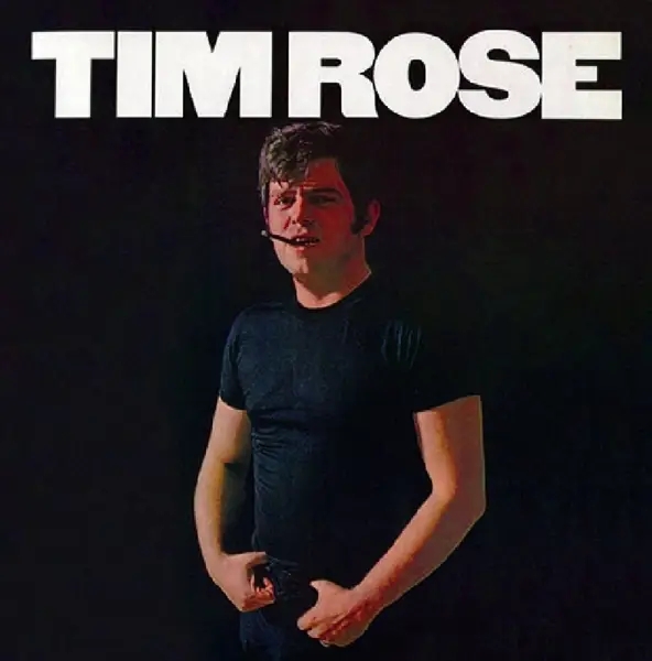 Album artwork for Tim Rose by Tim Rose