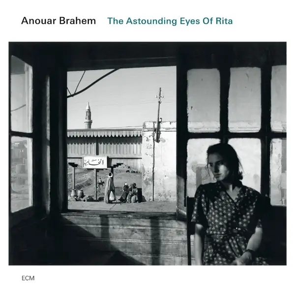 Album artwork for The Astounding Eyes Of Rita by Anouar Brahem