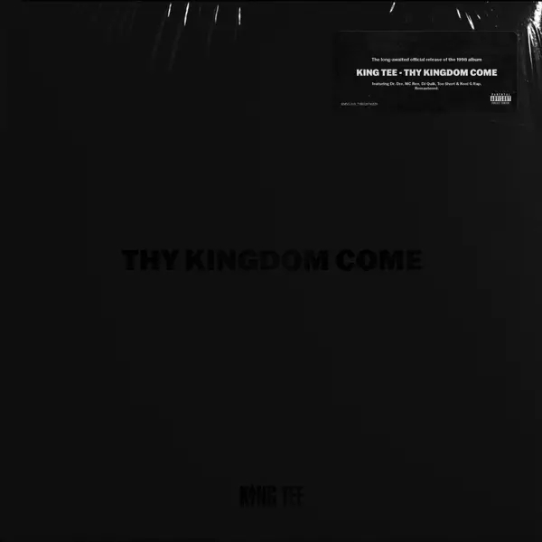Album artwork for Thy Kingdom Come by King Tee