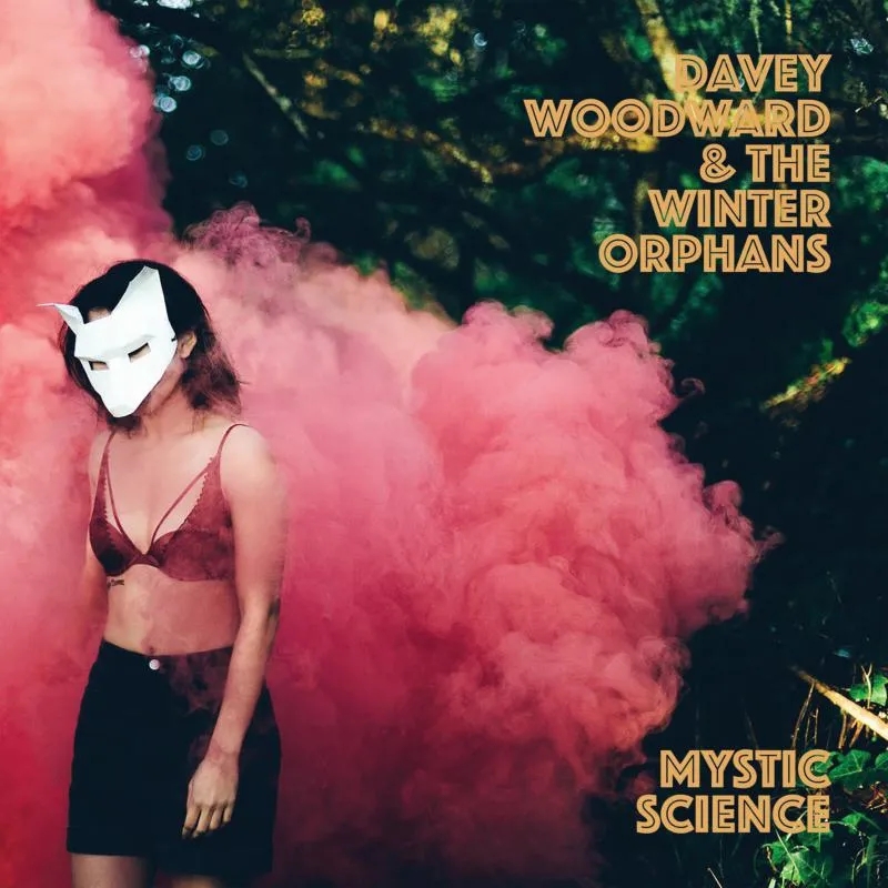 Album artwork for Mystic Science by Davey Woodward and The Winter Orphans