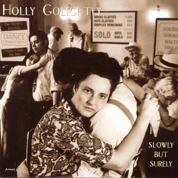 Album artwork for Slowly But Surely by Holly Golightly