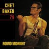 Album artwork for Round Midnight 79 by Chet Baker