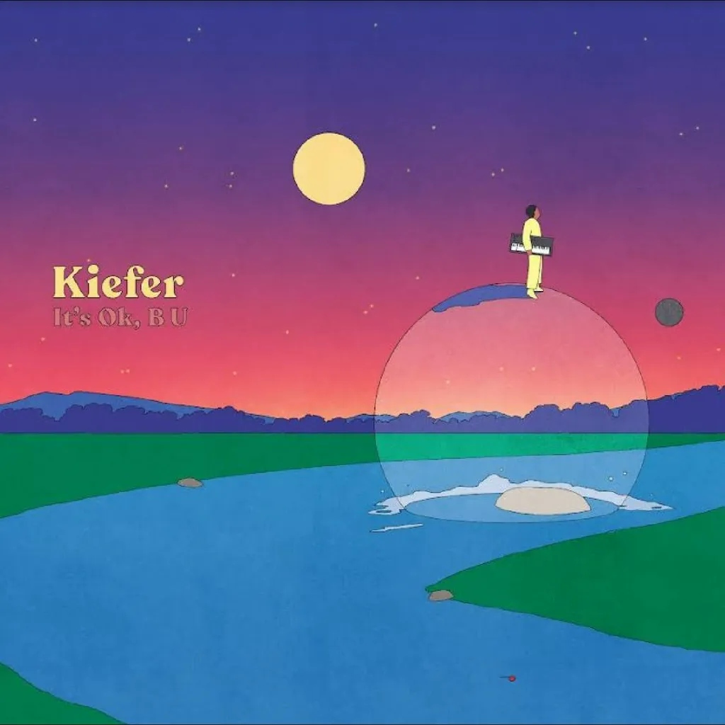 Album artwork for Album artwork for It's Ok, B U by Kiefer by It's Ok, B U - Kiefer